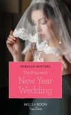 The Princess's New Year Wedding (The Princess Brides, Book 1) (Mills & Boon True Love) (eBook, ePUB)