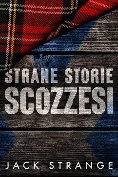 Strane Storie Scozzesi (eBook, ePUB) Cover Strane Storie Scozzesi (eBook, ePUB)