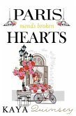 Paris Mends Broken Hearts (eBook, ePUB) Paris Mends Broken Hearts (eBook, ePUB)