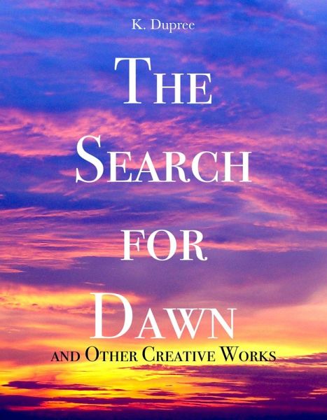 Search for Dawn and Other Creative Works (eBook, ePUB)