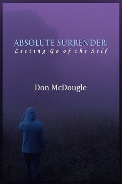 Cover Absolute Surrender: Letting Go of the Self (eBook, ePUB)