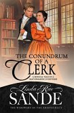The Conundrum of a Clerk (The Widowers of the Aristocracy, #3) (eBook, ePUB)