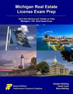 Michigan Real Estate License Exam Prep: All-in-One Review and Testing to Pass Michigan's PSI Real Estate Exam (eBook, ePUB) - Mettling, Stephen; Cusic, David; Mettling, Ryan