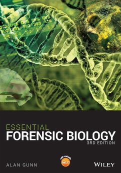 Essential Forensic Biology - Gunn, Alan (Liverpool John Moores University, UK)