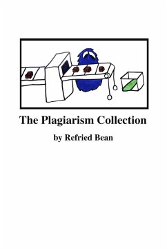 The Plagiarism Collection (eBook, ePUB) - Bean, Refried