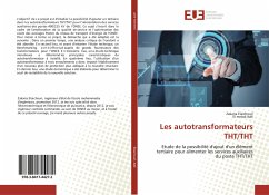 Les autotransformateurs THT/THT - Elaichouri, Zakaria;Adli, El mehdi