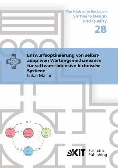 Entwurfsoptimierung von selbst-adaptiven Wartungsmechanismen für software-intensive technische Systeme - Märtin, Lukas