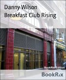 Breakfast Club Rising (eBook, ePUB)