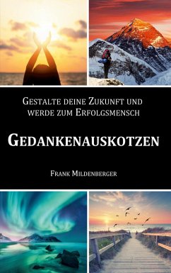 Gedankenauskotzen (eBook, ePUB) - Mildenberger, Frank