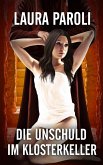 Die Unschuld im Klosterkeller (eBook, ePUB)