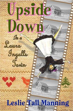 Cover Upside Down in a Laura Ingalls Town (eBook, ePUB)