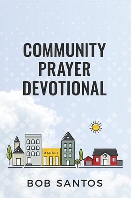 Community Prayer Devotional (eBook, ePUB) Community Prayer Devotional (eBook, ePUB)