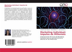 Marketing Individual: Impulso de Millenials