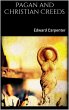 Pagan and Christian Creeds (eBook, ePUB) - Bild 1