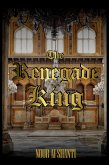 The Renegade King (eBook, ePUB)