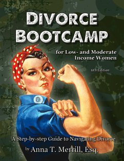 Divorce Bootcamp for Low- and Moderate-Income Women (eBook, ePUB) - Merrill Esq., Anna T.