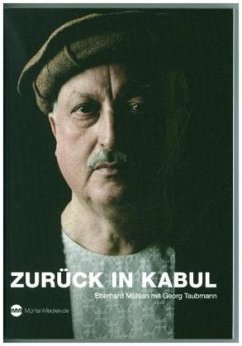 Zurück in Kabul - Mühlan, Eberhard