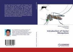 Introduction of Vector Mosquitoes - Baranitharan, Mathalaimuthu;Gokulakrishnan, J.;Sridhar, N.