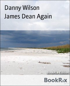 James Dean Again (eBook, ePUB) - Wilson, Danny