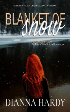 Cover Blanket of Snow (After The Storm, #1) (eBook, ePUB)
