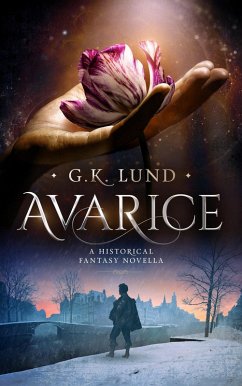 Avarice (eBook, ePUB) - Lund, G. K.