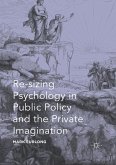 Re-sizing Psychology in Public Policy and the Private Imagination