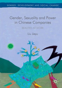 Gender, Sexuality and Power in Chinese Companies - Jieyu, Liu