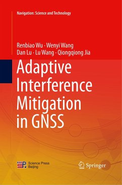 Adaptive Interference Mitigation in GNSS - Wu, Renbiao;Wang, Wenyi;Lu, Dan
