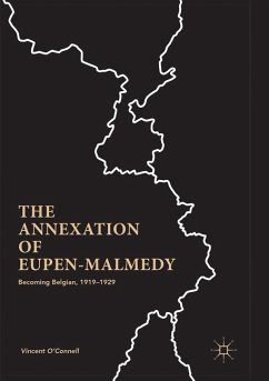 The Annexation of Eupen-Malmedy - O'Connell, Vincent