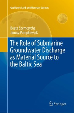 The Role of Submarine Groundwater Discharge as Material Source to the Baltic Sea - Szymczycha, Beata;Pempkowiak, Janusz