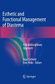 Esthetic and Functional Management of Diastema