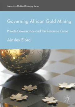 Governing African Gold Mining - Elbra, Ainsley