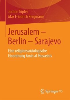 Jerusalem ¿ Berlin ¿ Sarajevo - Töpfer, Jochen;Bergmann, Max Friedrich