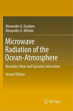 Microwave Radiation of the Ocean-Atmosphere - Grankov, Alexander G.;Milshin, Alexander A.