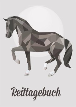 Mein tolles Reittagebuch - Ein Tagebuch zum Eintragen für Reiten und für Pferde