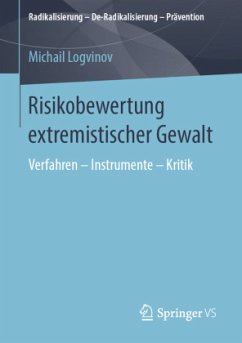 Risikobewertung extremistischer Gewalt - Logvinov, Michail