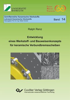 Cover Entwicklung eines Werkstoff- und Bauweisenkonzepts für keramische Verbundbremsscheiben (Band 14)