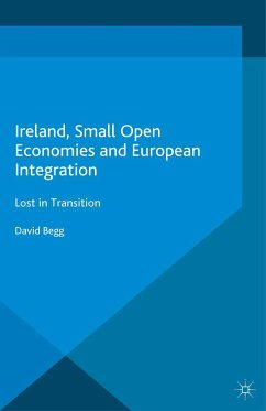 Ireland, Small Open Economies and European Integration - Begg, D.