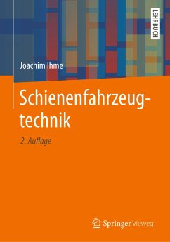 Schienenfahrzeugtechnik - Ihme, Joachim