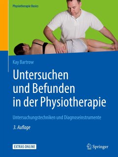 Untersuchen und Befunden in der Physiotherapie - Bartrow, Kay