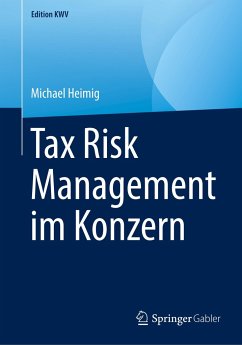 Tax Risk Management im Konzern - Heimig, Michael