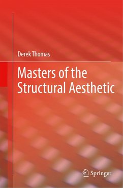 Masters of the Structural Aesthetic - Thomas, Derek