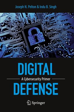 Digital Defense - Pelton, Joseph;Singh, Indu B.