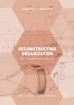 Reconstructing Organization - O'Doherty, Damian P.
