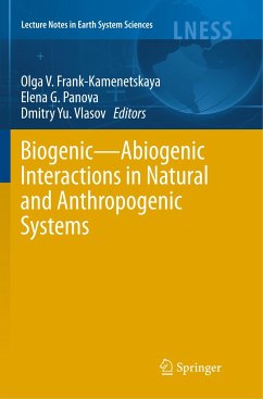 Biogenic¿Abiogenic Interactions in Natural and Anthropogenic Systems