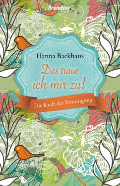 Das traue ich mir zu - Backhaus, Hanna