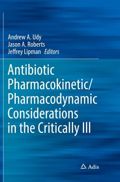 Antibiotic Pharmacokinetic/Pharmacodynamic Considerations in the Critically Ill