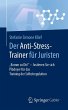 Der Anti-Stress-Trainer für Juristen - Bild 1