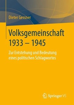 Volksgemeinschaft 1933 - 1945 - Gessner, Dieter