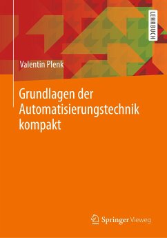 Grundlagen der Automatisierungstechnik kompakt - Plenk, Valentin